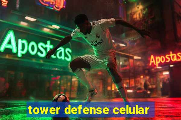 tower defense celular