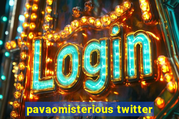 pavaomisterious twitter