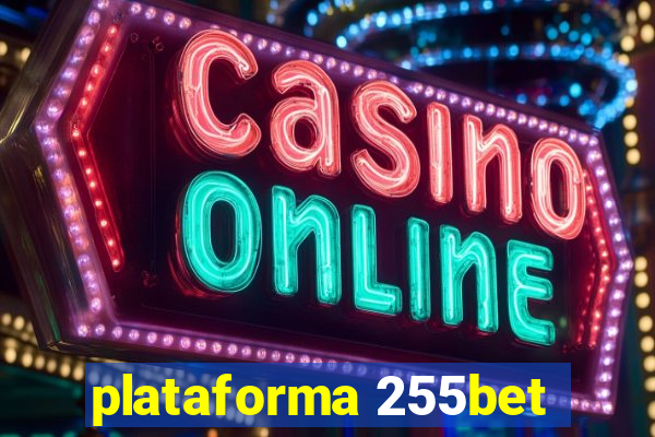 plataforma 255bet