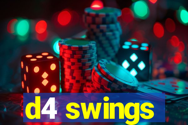 d4 swings