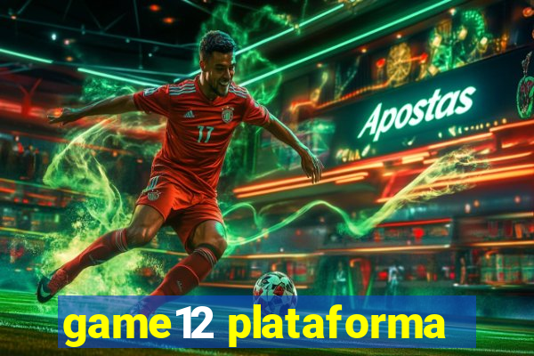 game12 plataforma