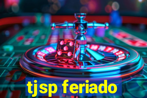 tjsp feriado