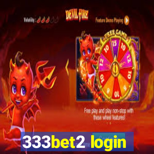 333bet2 login