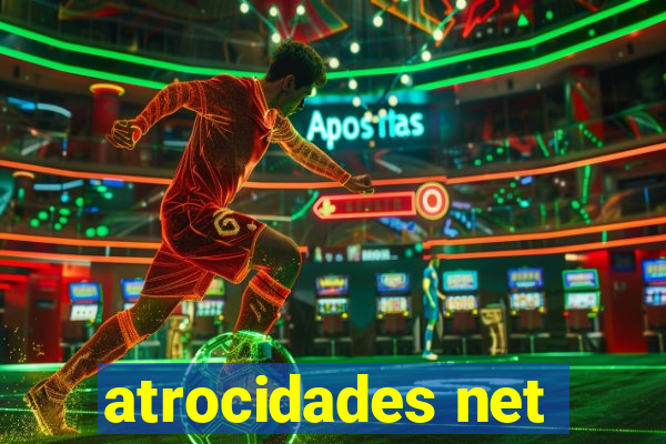 atrocidades net