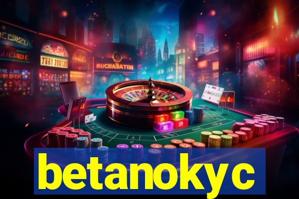 betanokyc