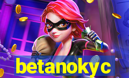 betanokyc