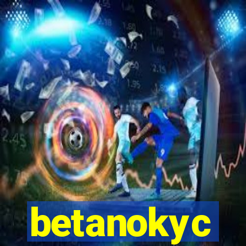 betanokyc