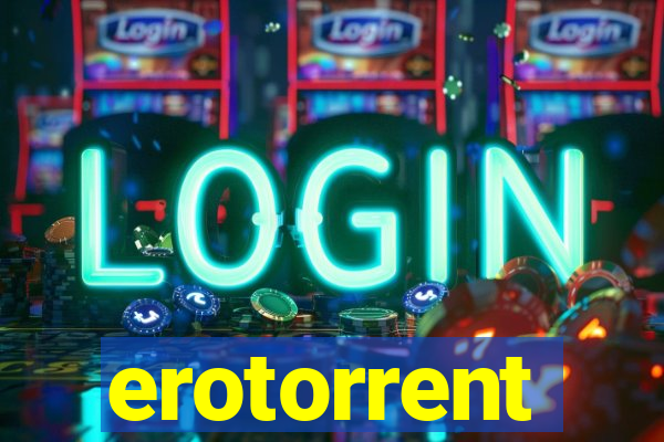 erotorrent