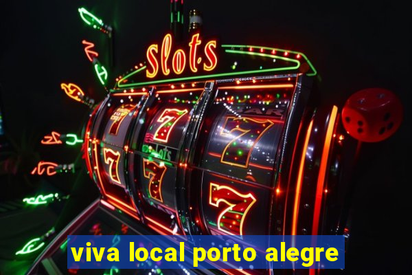 viva local porto alegre