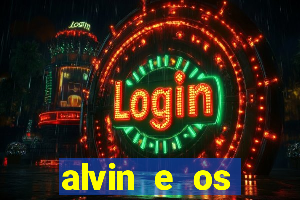 alvin e os esquilos redecanais