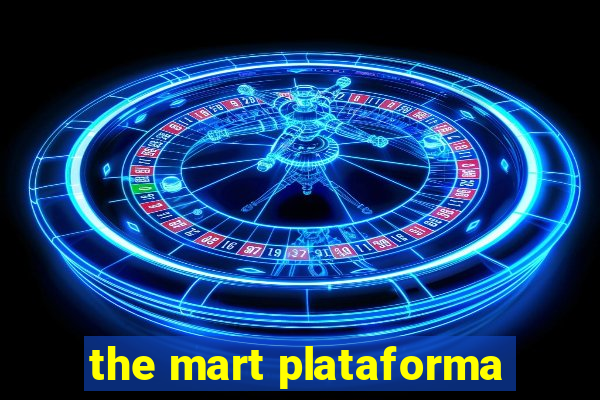 the mart plataforma