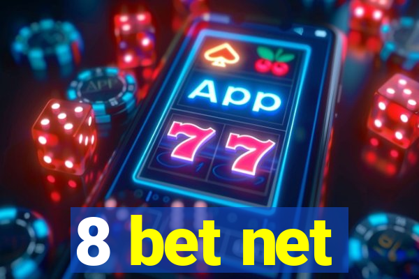 8 bet net