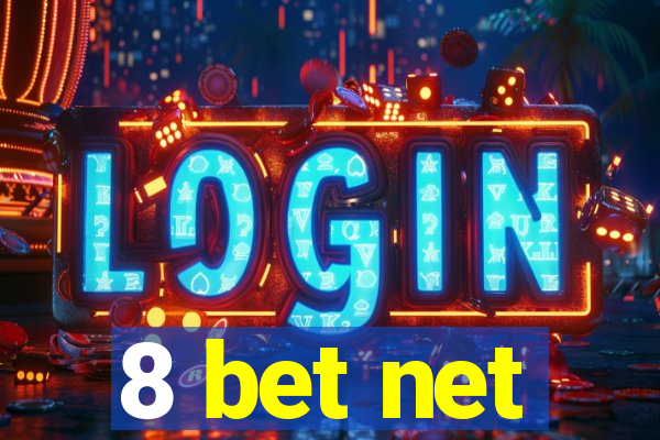 8 bet net