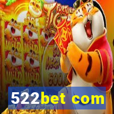 522bet com