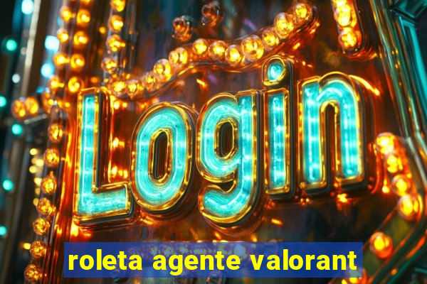 roleta agente valorant