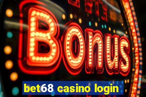 bet68 casino login