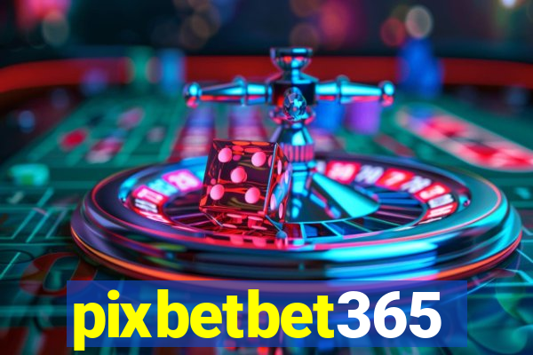 pixbetbet365