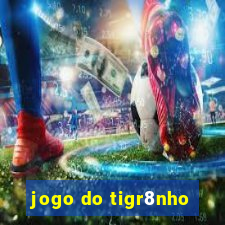 jogo do tigr8nho