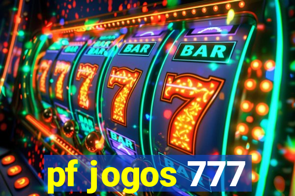 pf jogos 777