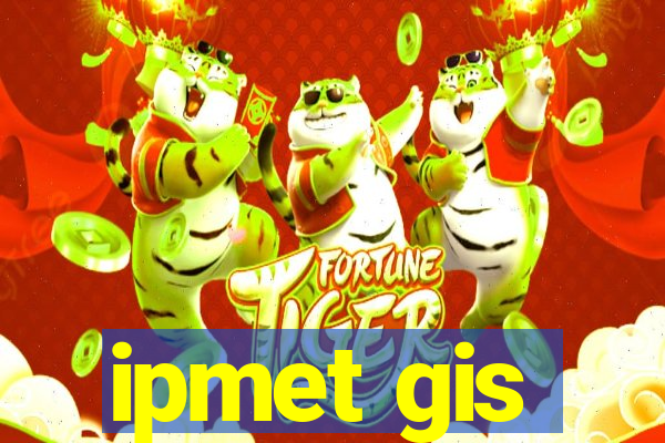 ipmet gis