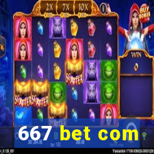 667 bet com