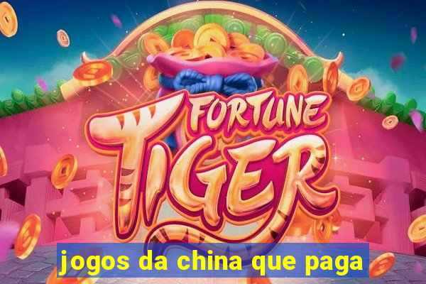 jogos da china que paga