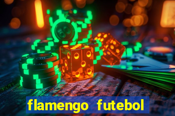 flamengo futebol play hd