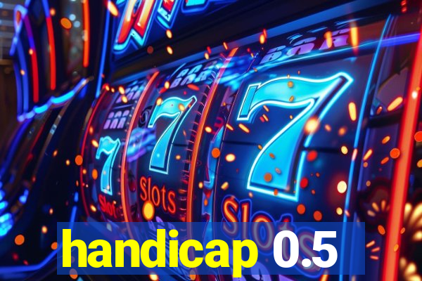 handicap 0.5