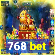 768 bet