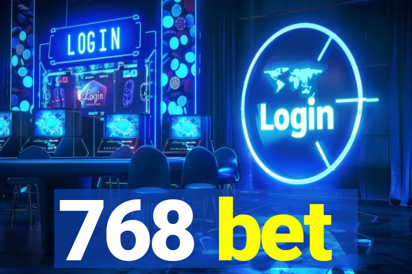 768 bet