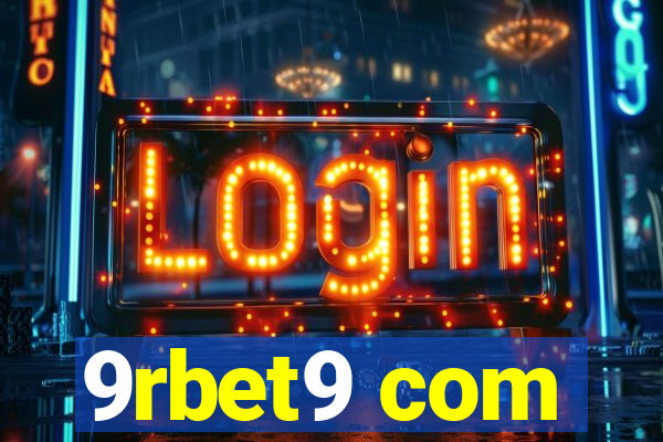 9rbet9 com