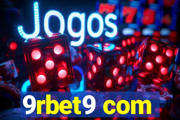 9rbet9 com