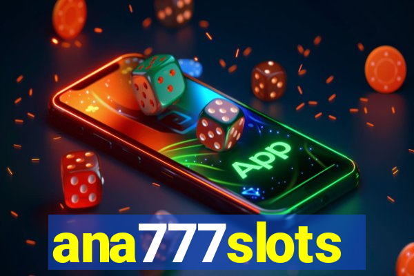 ana777slots