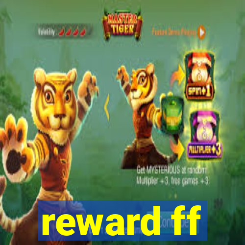 reward ff