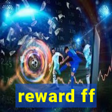 reward ff