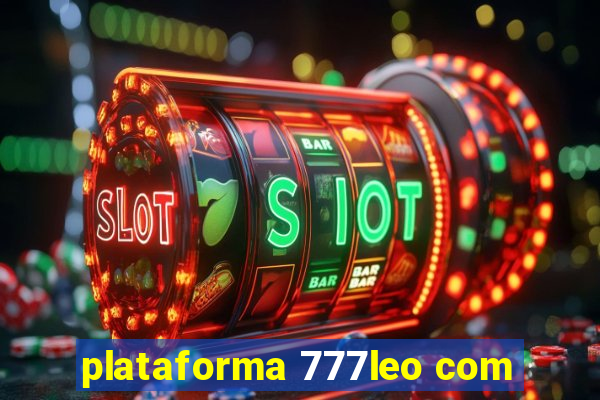 plataforma 777leo com