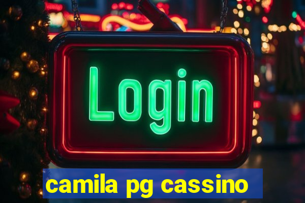 camila pg cassino