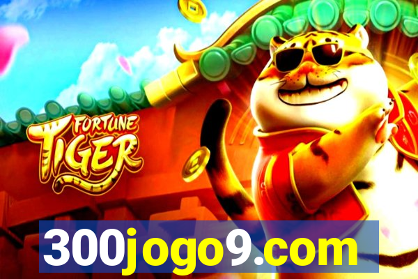 300jogo9.com