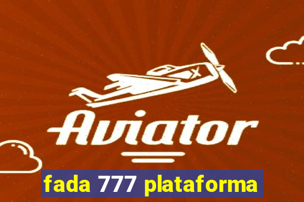 fada 777 plataforma