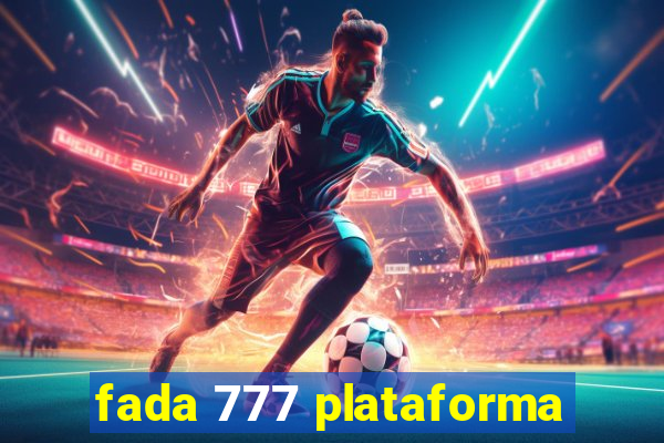 fada 777 plataforma