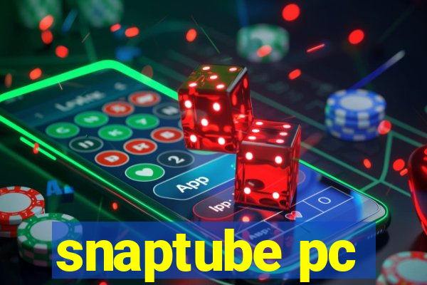 snaptube pc