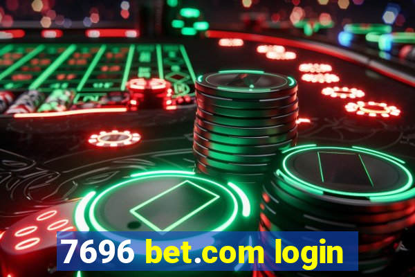 7696 bet.com login