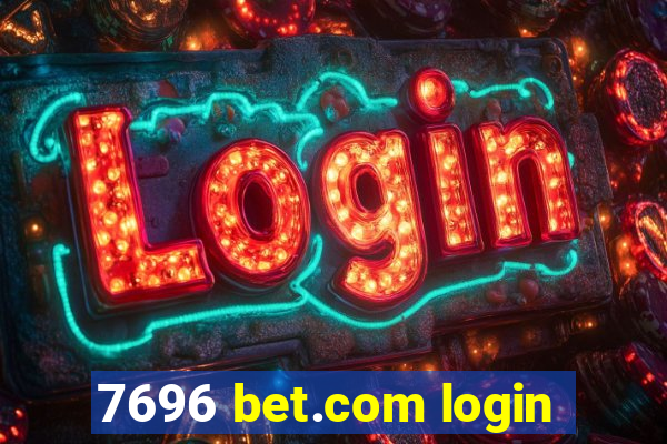 7696 bet.com login