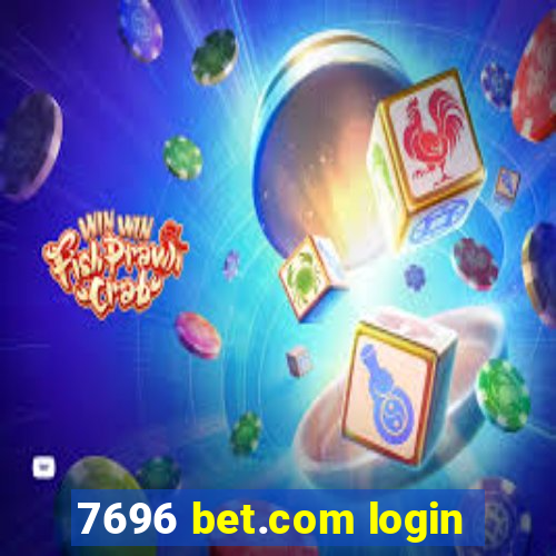 7696 bet.com login