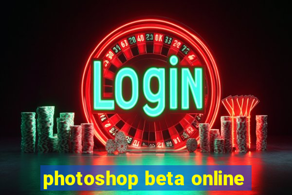 photoshop beta online