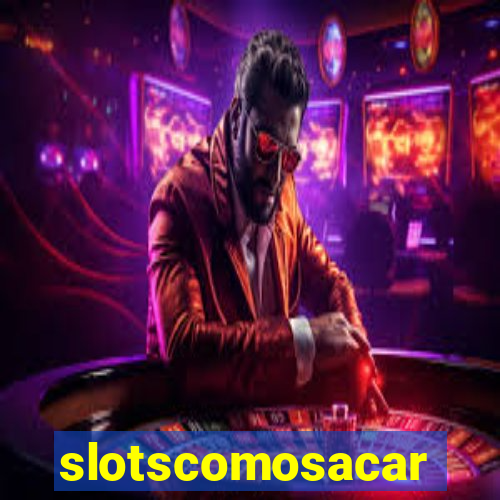 slotscomosacar