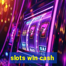 slots win cash