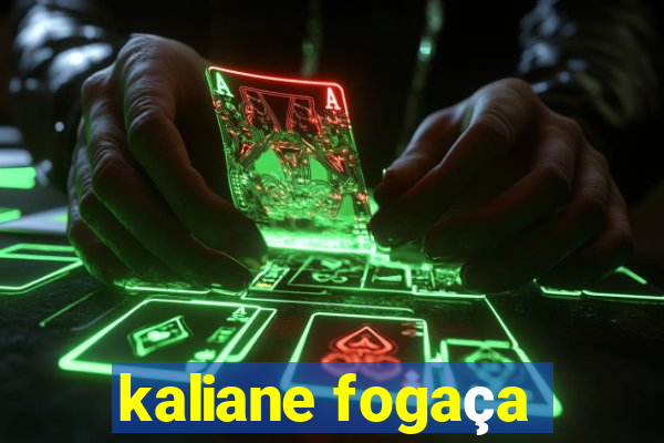 kaliane fogaça