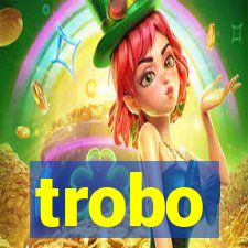 trobo