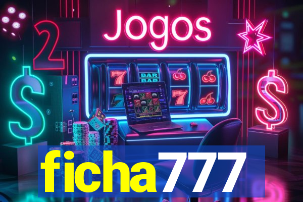 ficha777